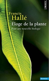 Eloge de la Plante